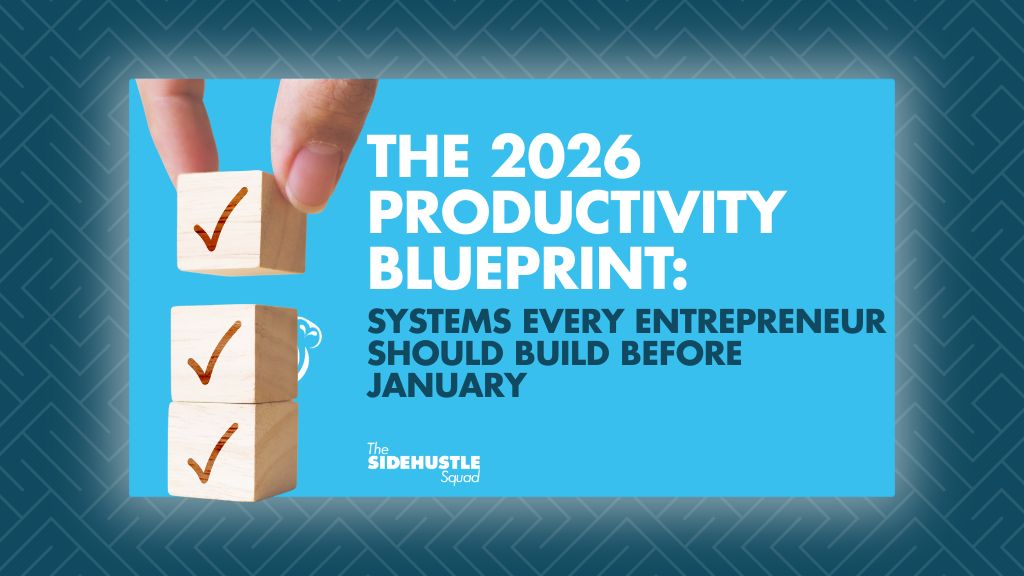 The-2026-Productivity-Blueprint-Systems-Every-Entrepreneur-Should-Build-Before-January