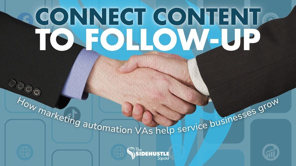 Marketing Automation Virtual Assistant for Service Businesses: Connect Content, CRM, and Follow-Ups