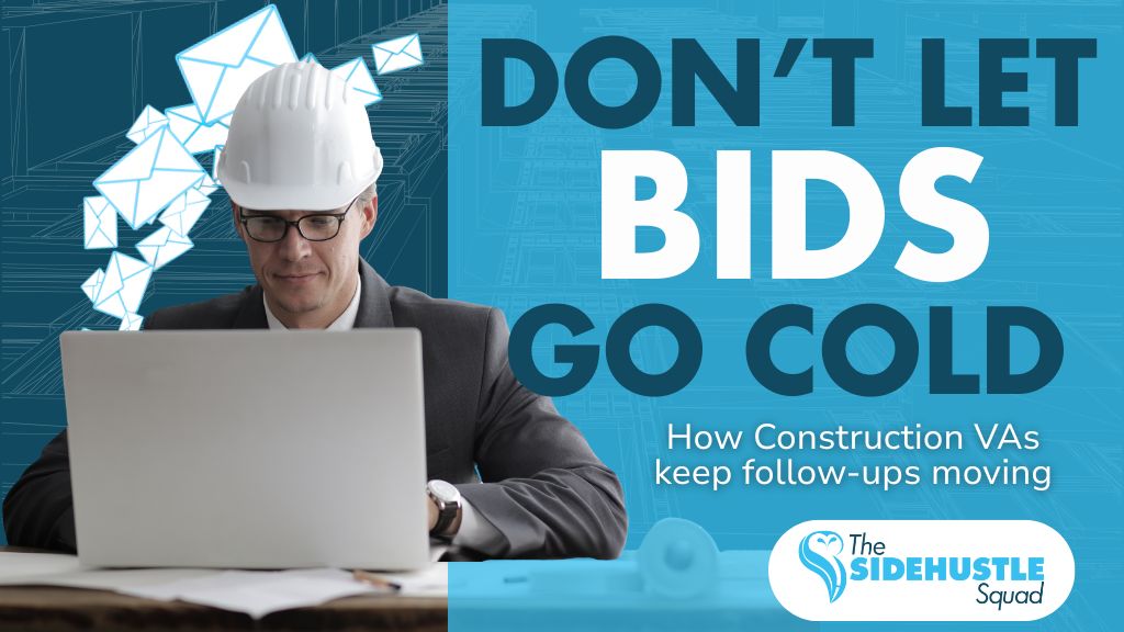 Construction Virtual Assistant for Bid Follow Up: How Contractors Stay on Top of Opportunities