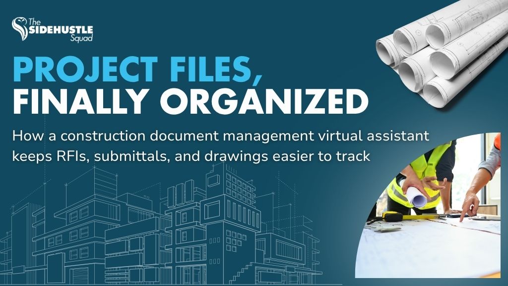 Construction Document Management Virtual Assistant: How Contractors Keep Project Files Under Control